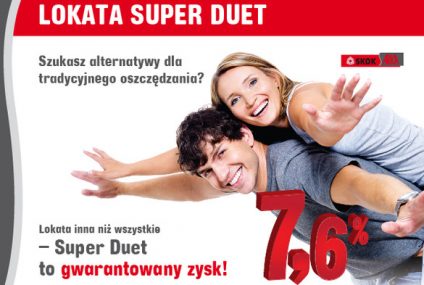 Lokata inna niż wszystkie - Super Duet w SKOK "ARKA"