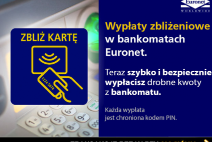 Euronet i Planet Cash wprowadzają bankomaty zbliżeniowe