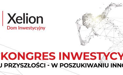 XI Kongres Inwestycyjny Xelion