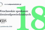 Wrocławskie spotkanie Nienieodpowiedzialnych