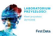First Data Polska: kim jest bankowy klient przyszłości?