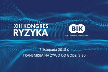 XIII Kongres Ryzyka BIK XIII Kongres Ryzyka BIK