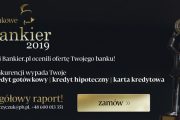 Wygrani i przegrani rankingu Złoty Bankier 2019. Zamów raport z wynikami