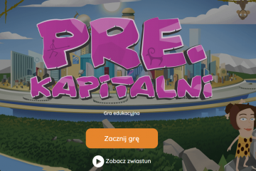 Wonga uruchomiła internetową grę edukacyjną Pre.Kapitalni