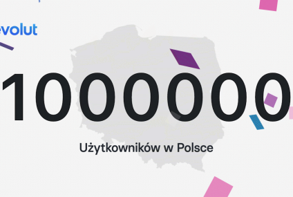 Revolut ma w Polsce 1 milion klientów
