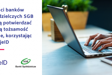 Cyfrowa weryfikacja tożsamości mojeID w bankach spółdzielczych SGB