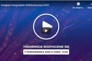 Kongres Gospodarki Elektronicznej 2020 – oglądaj na Bankier.pl