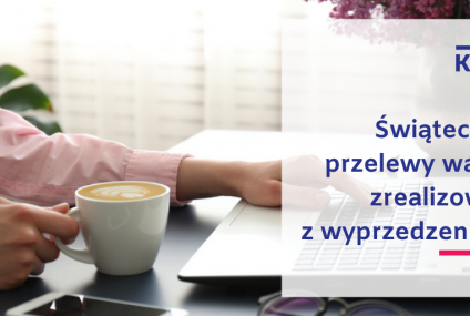 Świąteczne przelewy warto zrealizować z wyprzedzeniem