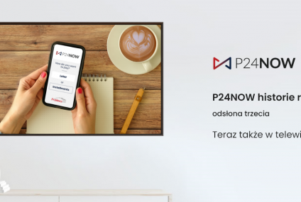 Przelewy24 promuje P24NOW w telewizji