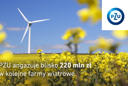 Blisko 220 mln zł od PZU na nowe farmy wiatrowe