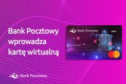 Bank Pocztowy wprowadzi debetową kartę wirtualną bez plastiku