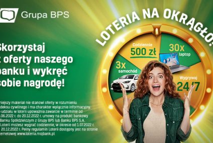 „Loteria na okrągło” dla klientów banków spółdzielczych Zrzeszenia BPS i Banku BPS