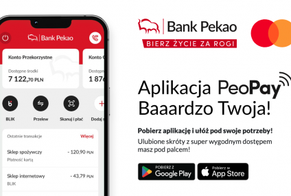 Aplikacja PeoPay – baaardzo Twoja! Bank Pekao uruchamia kampanię promującą aplikację mobilną