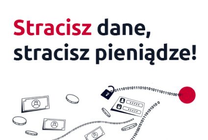 "Stracisz dane, stracisz pieniądze!" - dziś startuje kampania Prezesa UOKiK