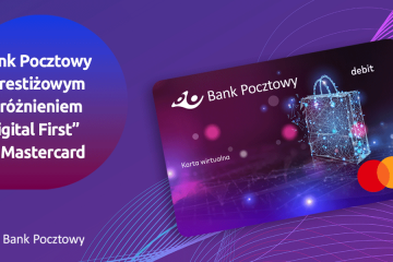 Cyfrowa i ekologiczna karta wirtualna Banku Pocztowego otrzymała certyfikat „Digital First” od Mastercard Cyfrowa i ekologiczna karta wirtualna Banku Pocztowego otrzymała certyfikat „Digital First” od Mastercard