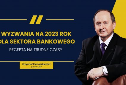 Krzysztof Pietraszkiewicz: Wyzwania na rok 2023