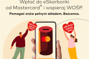 Wystartowała kampania promująca kwestowanie na rzecz 31. Finału WOŚP za pomocą eSkarbonek Mastercard