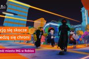 ING wprowadziło nową wersję Miasta ING w Roblox. Głównym wątkiem jest cyberbezpieczeństwo