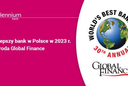 Bank Millennium najlepszym bankiem w Polsce według magazynu Global Finance