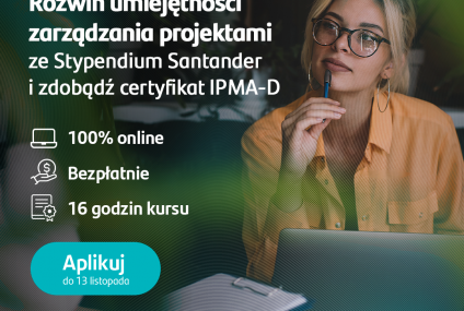 Santander Bank Polska, Wydział Zarządzania Uniwersytetu Łódzkiego i IPMA Polska będą szkolić z zarządzania projektami