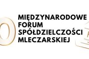 Credit Agricole zaprasza na jubileuszowe 20. Międzynarodowe Forum Spółdzielczości Mleczarskiej