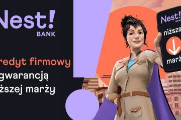 Nest Bank gwarantuje niższą marżę kredytu firmowego. Wystarczy przedstawić ofertę z innego banku