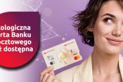 Bank Pocztowy rozpoczął wydawanie karty wytworzonej ze skrobi kukurydzianej
