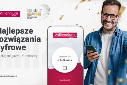 Bank Millennium wyróżniony przez magazyn Euromoney za najlepsze rozwiązania cyfrowe w Polsce
