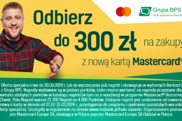 „Halo Sąsiedzi!” – to hasło nowej promocji w bankach spółdzielczych z Grupy BPS i Banku BPS