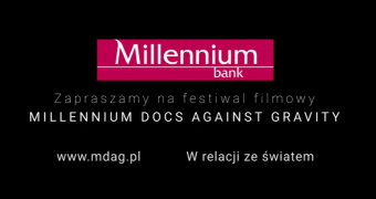 Nowy spot wizerunkowy Banku Millennium, przedłużenie współpracy z Millennium Docs Against Gravity