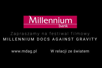 Nowy spot wizerunkowy Banku Millennium, przedłużenie współpracy z Millennium Docs Against Gravity