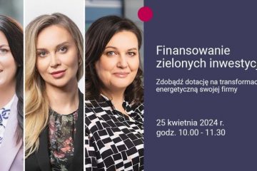 Bank Millennium zaprasza na webinarium „Finansowanie zielonych inwestycji. Zdobądź dotację na transformację energetyczną firmy”