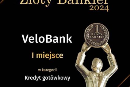 Złoty Bankier 2024 dla VeloBanku za kredyt gotówkowy