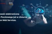 Bank Pocztowy przeniósł bankowość elektroniczną do chmury Amazon Web Services