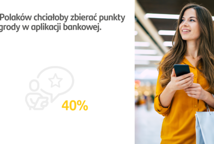 4 na 10 Polaków chciałoby zbierać punkty i wymieniać je na nagrody w aplikacji bankowej