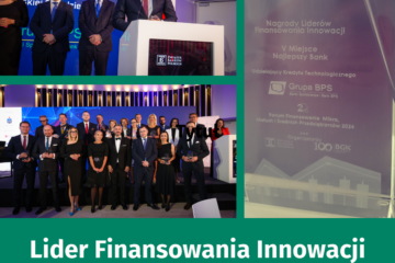 Banki Spółdzielcze Zrzeszenia BPS i Bank BPS wśród Liderów Finansowania Innowacji