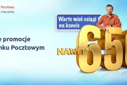 Promocje w Pocztowym. Do 650 zł za konto i 6,5 na koncie oszczędnościowym