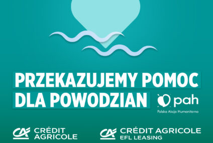 Credit Agricole na pomoc powodzianom