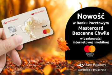 Nowość w Banku Pocztowym – Mastercard Bezcenne Chwile w bankowości internetowej i mobilnej Nowość w Banku Pocztowym – Mastercard Bezcenne Chwile w bankowości internetowej i mobilnej
