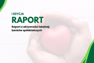 Banki z sercem – pierwszy ogólnopolski raport o zaangażowaniu lokalnym banków spółdzielczych