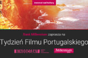 Bank Millennium został mecenasem Kinooceanów. Tygodnia Filmu Portugalskiego