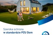 PZU wprowadził zmiany w ofercie ubezpieczenia PZU Dom