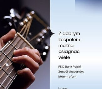 Siła relacji i zespołu - nowa kampania bankowości korporacyjnej PKO Banku Polskiego