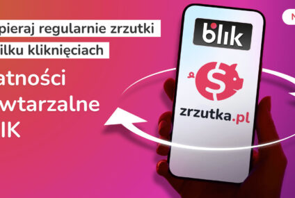 Płatności powtarzalne Blik hitem na Zrzutka.pl