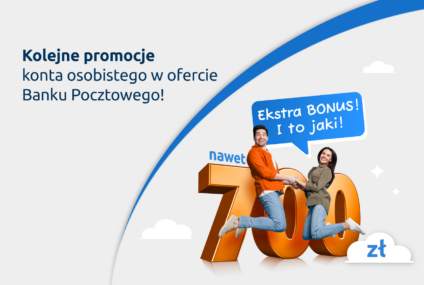 Jesienne promocje w Banku Pocztowym: nawet 700 zł do zdobycia 