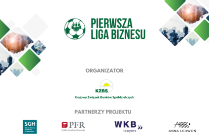 „Pierwsza Liga Biznesu” już gotowa do działania – startuje nowy sezon projektu KZBS