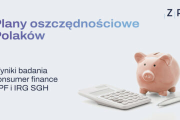 Na co Polacy planują oszczędzać w 2026 roku? Wyniki ankiety ZPF i IRG SGH