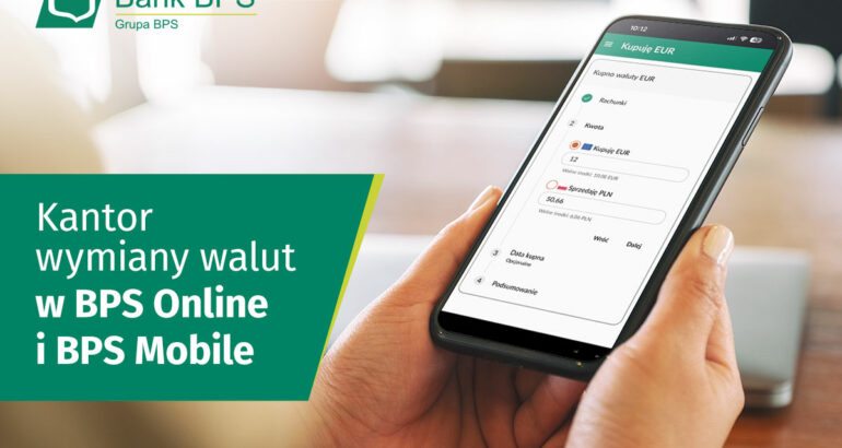 Bank BPS uruchomił kantor walutowy online