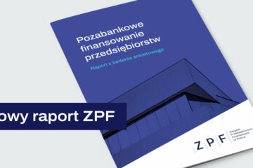 Rozwój pozabankowego rynku finansowania przedsiębiorstw przyspiesza. Polskie firmy szukają płynności
