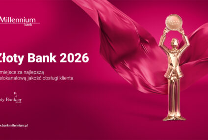 Bank Millennium ponownie z tytułem Złoty Bank 2026